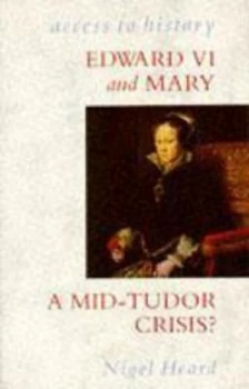 Image of Edward Vi and Mary by Nigel Heard Paperback