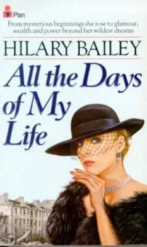 Image of All the Days of My Life by Hilary Bailey Paperback