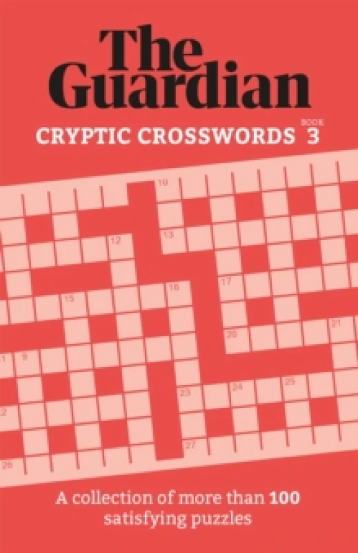 Image of The Guardian Cryptic Crosswords 3 : A collection of more than 100 satisfying puzzles Paperback / softback