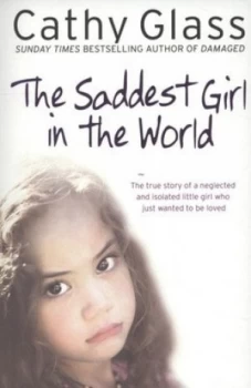 Image of The Saddest Girl in the World by Cathy Glass Paperback