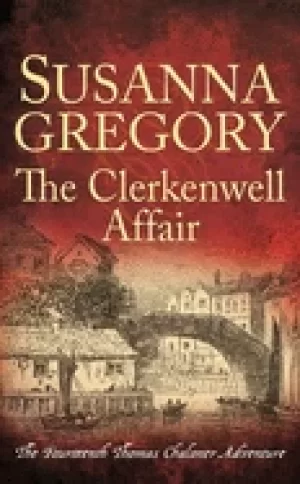 Image of clerkenwell affair the fourteenth thomas chaloner adventure
