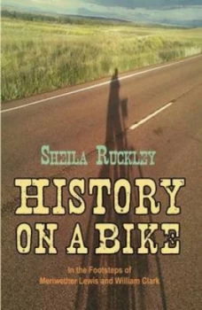 Image of History on a Bike by Sheila Ruckley Paperback