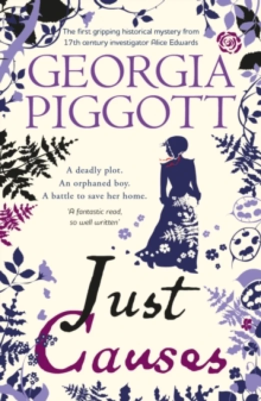 Image of Just Causes : the spellbinding first mystery for a 17th century investigator Paperback / softback