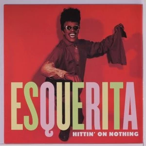 Image of Esquerita - Hittin' On Nothing Vinyl