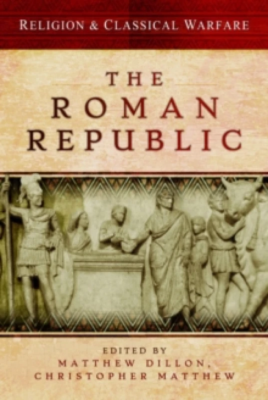 Image of Religion & Classical Warfare: The Roman Republic Paperback / softback