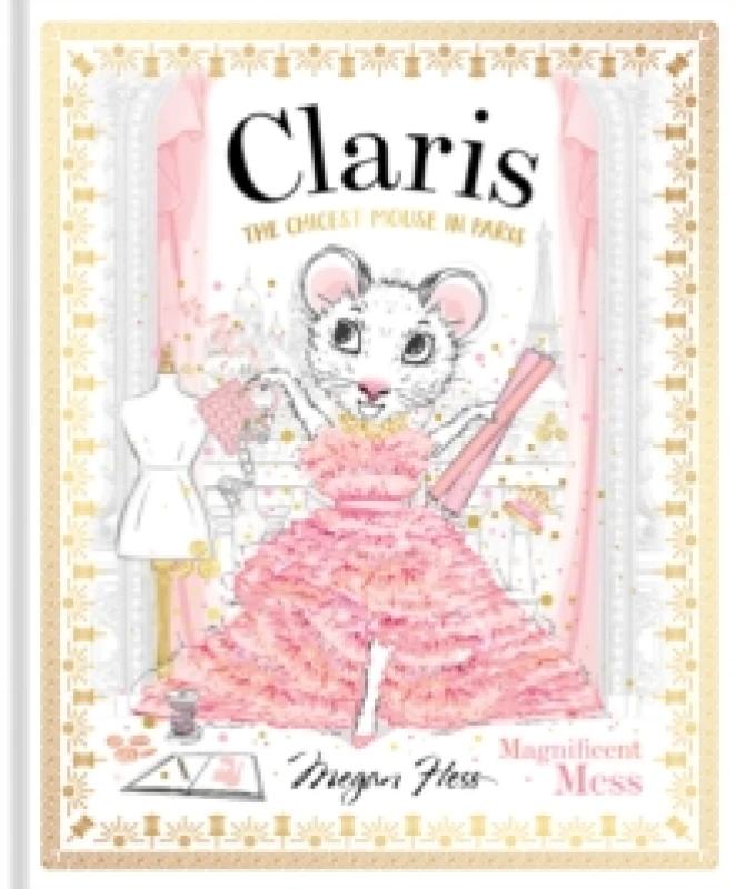 Image of Claris: Magnificent Mess : Claris #8 Hardback