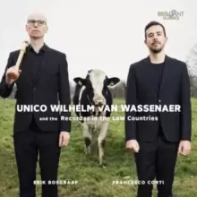 Image of Unico Wilhelm Van Wassenaer and the Recorder in the Low Countries