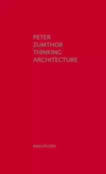 Image of Thinking Architecture : Third, expanded edition