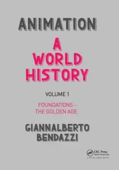 Image of Animation: A World HistoryVolume I: Foundations - The Golden Age