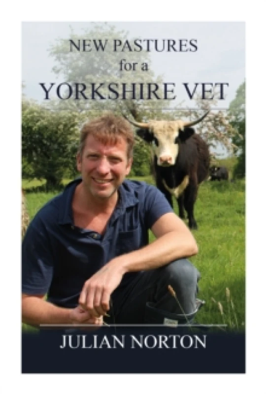 Image of New Pastures for a Yorkshire Vet Hardback