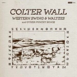 Image of Western Swing & Waltzes and Other Punchy Songs by Colter Wall CD Album