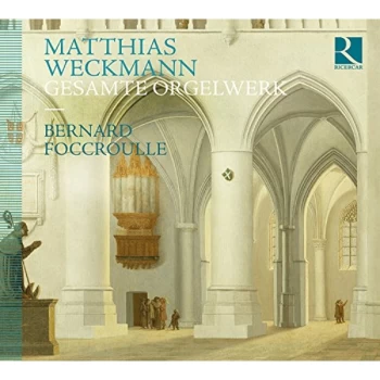 Image of Bernard Foccroulle - Matthias Weckmann: Gesamte Orgelwerk CD