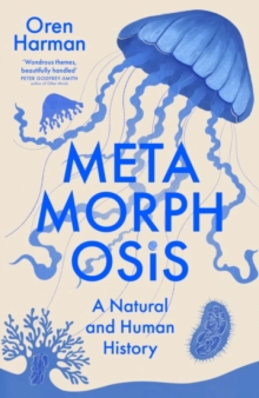 Image of Metamorphosis : A Natural and Human History Hardback