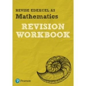 Image of Revise Edexcel AS Mathematics Revision Workbook : for the 2017 qualifications