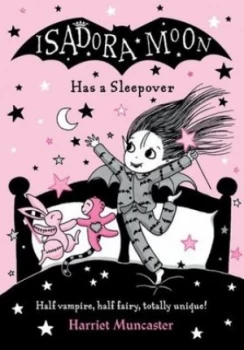 Image of Isadora Moon has a sleepover by Harriet Muncaster