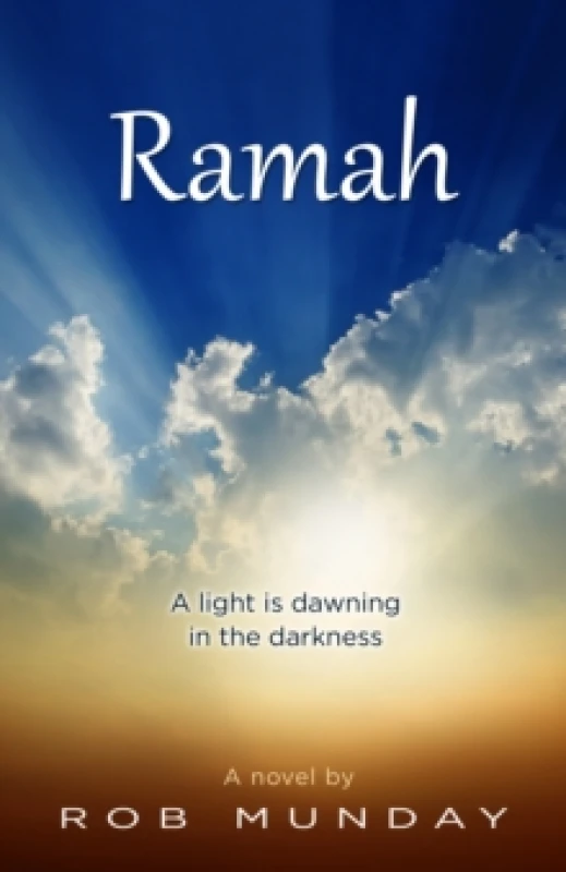 Image of Ramah : A Light is Dawning in the Darkness Paperback / softback