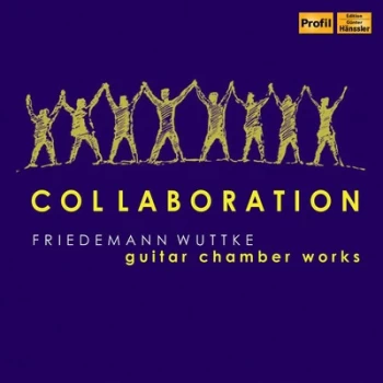 Image of Collaboration Friedmann Wuttke - Guitar Chamber Works by Wolfgang Amadeus Mozart CD Album
