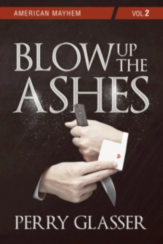 Image of Blow Up the Ashes : Vol. 2 Paperback / softback