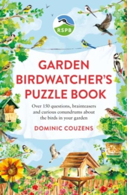 Image of RSPB Garden Birdwatcher's Puzzle Book : Over 150 questions, brainteasers and curious conundrums about the birds in your garden Paperback / softback