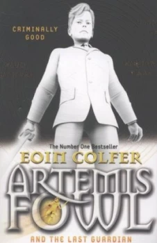 Image of Artemis Fowl and the Last Guardian by Eoin Colfer Book