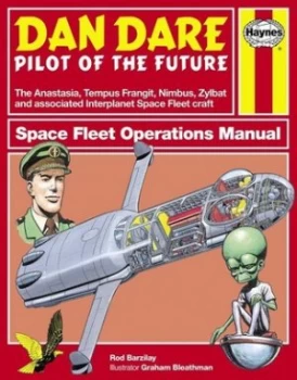Image of Dan Dare Pilot of the Future the Anastasia Tempus Frangit Nimbus Zylbat and Associated Interplanet Space Fleet Craft by Rod Barzilay Hardback