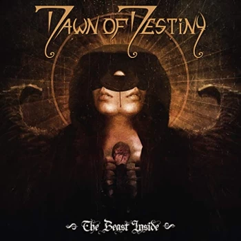 Image of Dawn Of Destiny - The Beast Inside CD