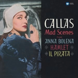 Image of Maria Callas - Callas - Mad Scenes (From Anna Bolena. Hamlet. Il Pirata) Vinyl