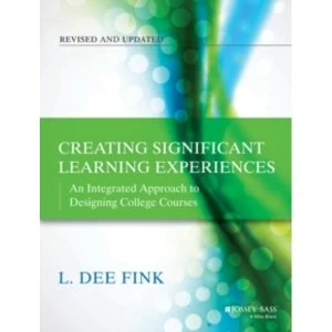 Image of Creating Significant Learning Experiences : An Integrated Approach to Designing College Courses
