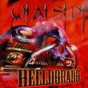 Image of Helldorado by W.A.S.P. Vinyl Album