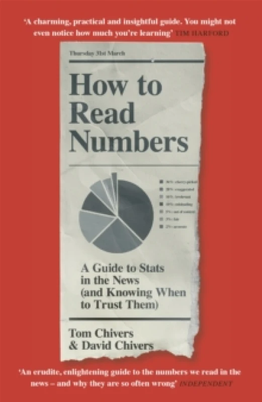 Image of How to Read Numbers : A Guide to Statistics in the News (and Knowing When to Trust Them) Paperback / softback