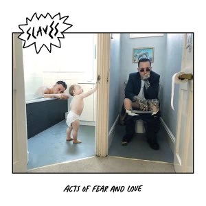 Image of Slaves - Acts Of Fear And Love Vinyl