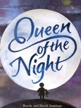 Image of Queen of the Night by Ronda Armitage and David Armitage Hardback