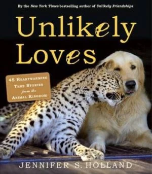Image of Unlikely Loves by Jennifer S. Holland Paperback