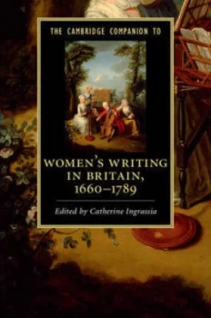 Image of The Cambridge Companion to Womens Writing in Britain 1660-1789 by Catherine Ingrassia Book