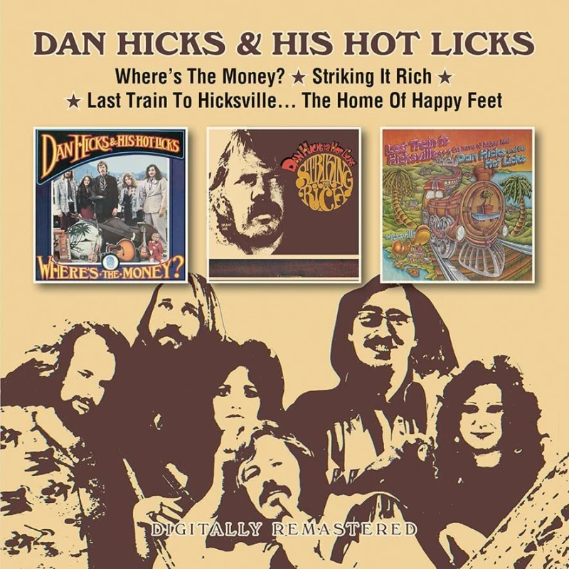 Image of Dan Hicks & His Hot Licks - Where's the Money?/Striking It Rich!/Last Train to Hicksville... [CD / Album] Music CDs - Music CD