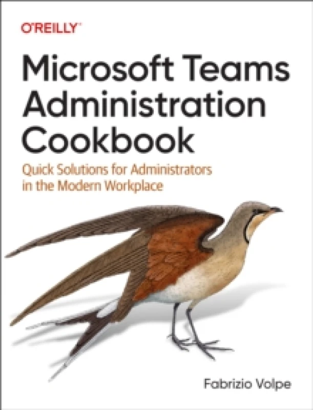Image of Microsoft Teams Administration Cookbook. Paperback. By Fabrizio Volpe Books