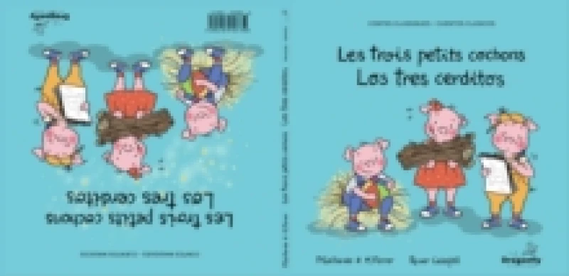 Image of Les Trois Petits Cochons / Los Tres Cerditos : Conte classique et magique - Cuento Clasico y Magico Hardback