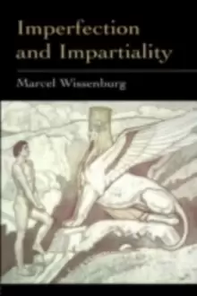 Image of Imperfection and Impartiality : A Liberal Theory Of Social Justice