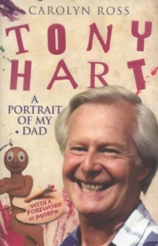 Image of Tony Hart by Carolyn Ross Hardback