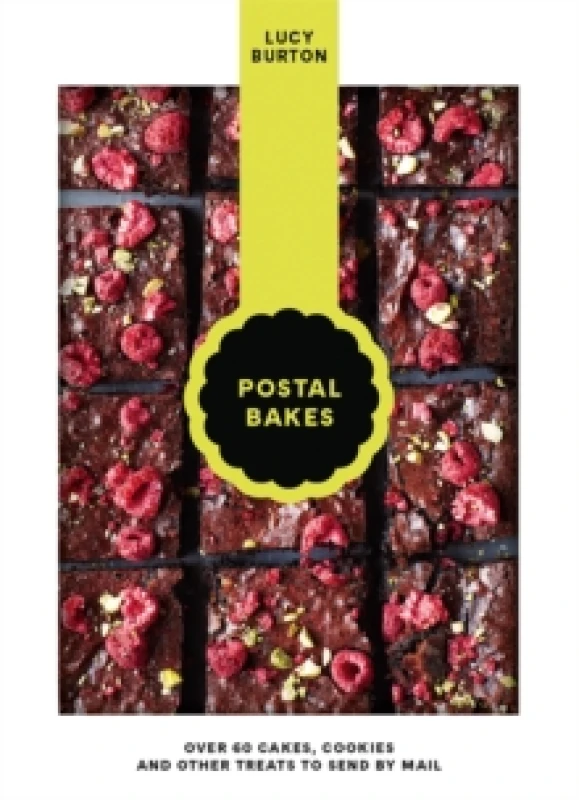 Image of Postal Bakes : Over 60 cakes, cookies and other treats to send by mail Hardback