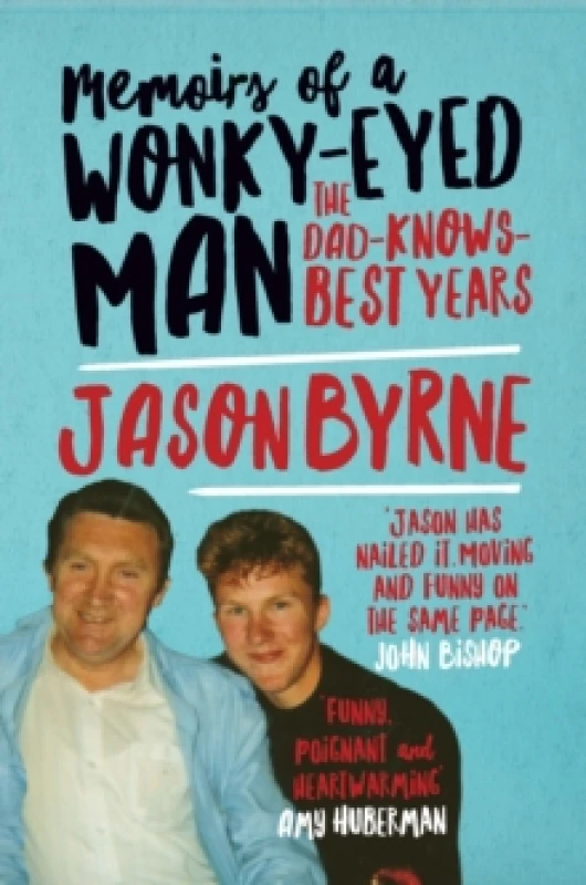 Image of Memoirs of a Wonky-Eyed Man. Hardback. By Jason Byrne Books