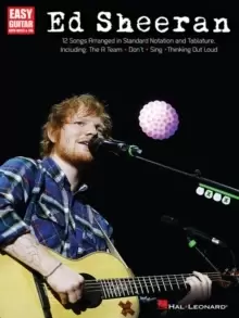 Image of Ed Sheeran for Easy Guitar : 12 Songs Arranged in Standard Notation and Tab