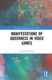Image of Manifestations of Queerness in Video Games