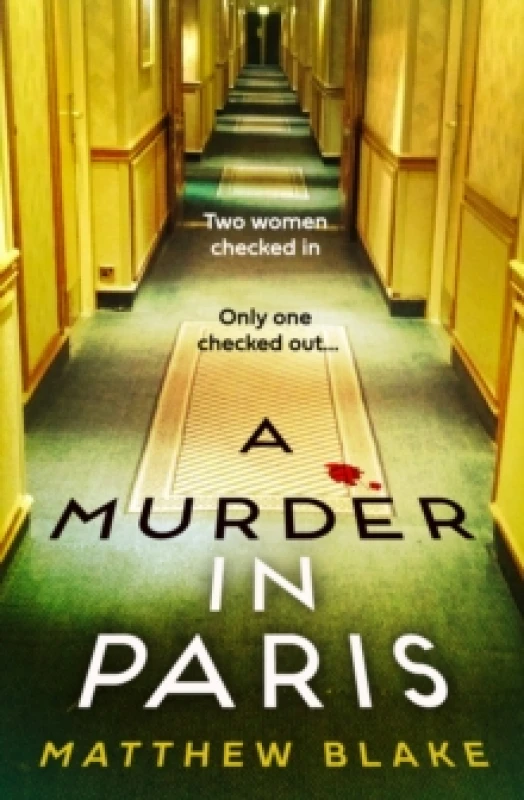 Image of A Murder in Paris. Hardback. By Matthew Blake Books