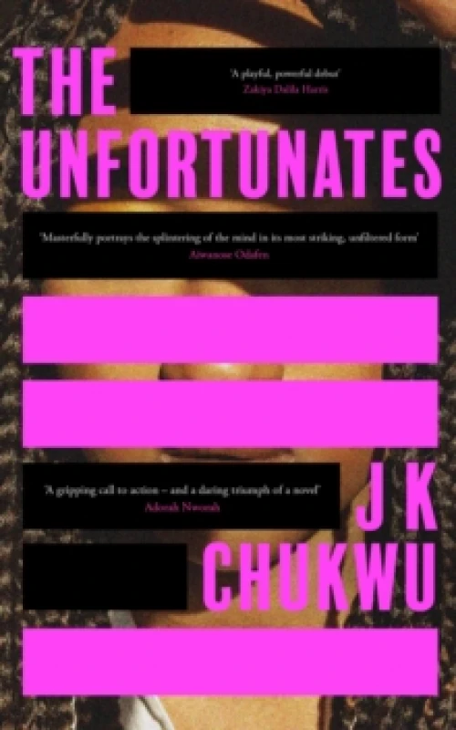 Image of The Unfortunates. Paperback. By J K Chukwu Books