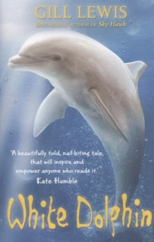 Image of White Dolphin by Gill Lewis Book