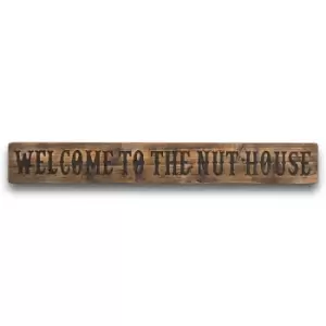 Image of Nut House Rustic Wooden Message Plaque