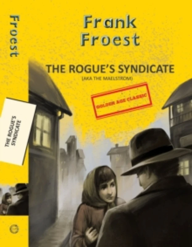 Image of The Rogue's Syndicate (Aka The Maelstrom) Paperback / softback