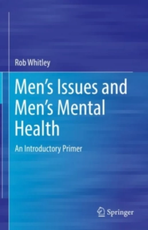 Image of Mens Issues and Mens Mental Health : An Introductory Primer Hardback