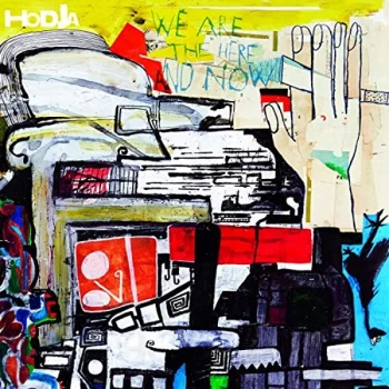 Image of Hodja - We Are the Here and Now CD